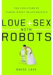Humans will love, marry robots by 2050